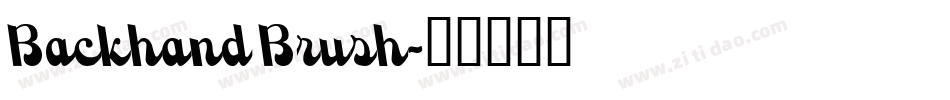 Backhand Brush字体转换